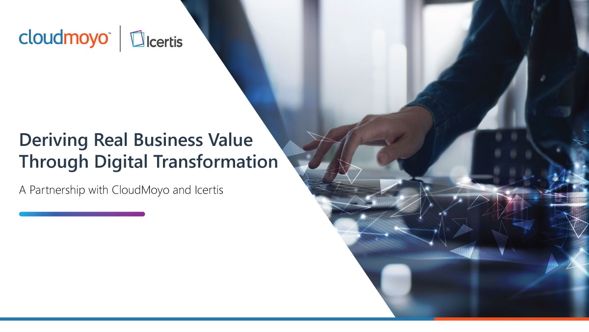 Featured Image for Blog Deriving Real Business Value Through Digital Transformation
