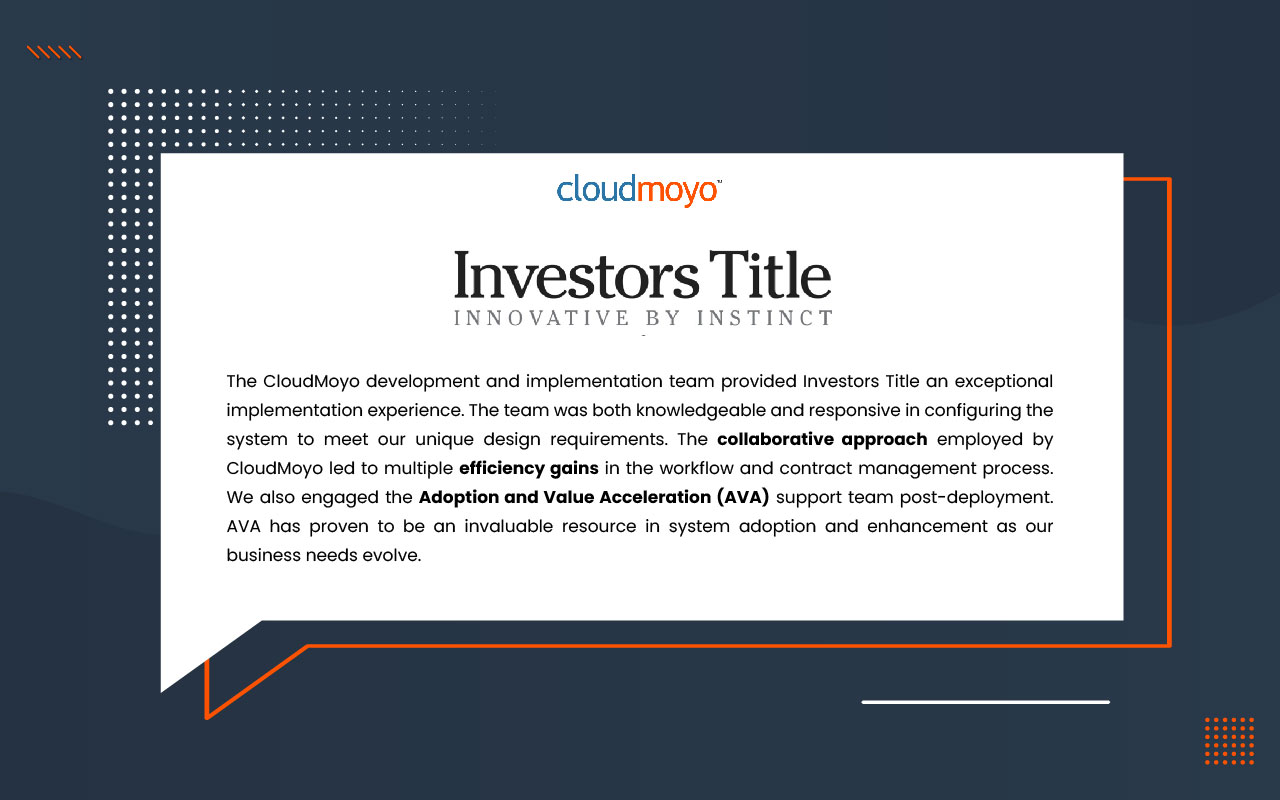 <a href="https://www.cloudmoyo.com/news/investors-title-modernizes-digital-strategy-with-icertis-contract-intelligence-implementation-by-cloudmoyo-inc/?utm_source=website_content&utm_medium=organic_mediaroom&utm_campaign=Generic_Campaign_Home_Page_Mediaroom_27July2023" class="homeBannerLink">Investors Title Modernizes Digital Strategy With Icertis Contract Intelligence Implementation By CloudMoyo Inc. </a>
